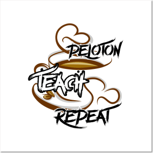 Coffee Teach Repeat Posters and Art